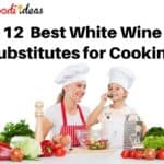 What Can I Substitute For White Wine 12 White Wine Substitutes