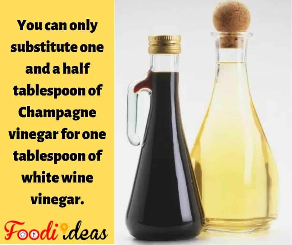 champagne wine vinegar for white wine vinegar