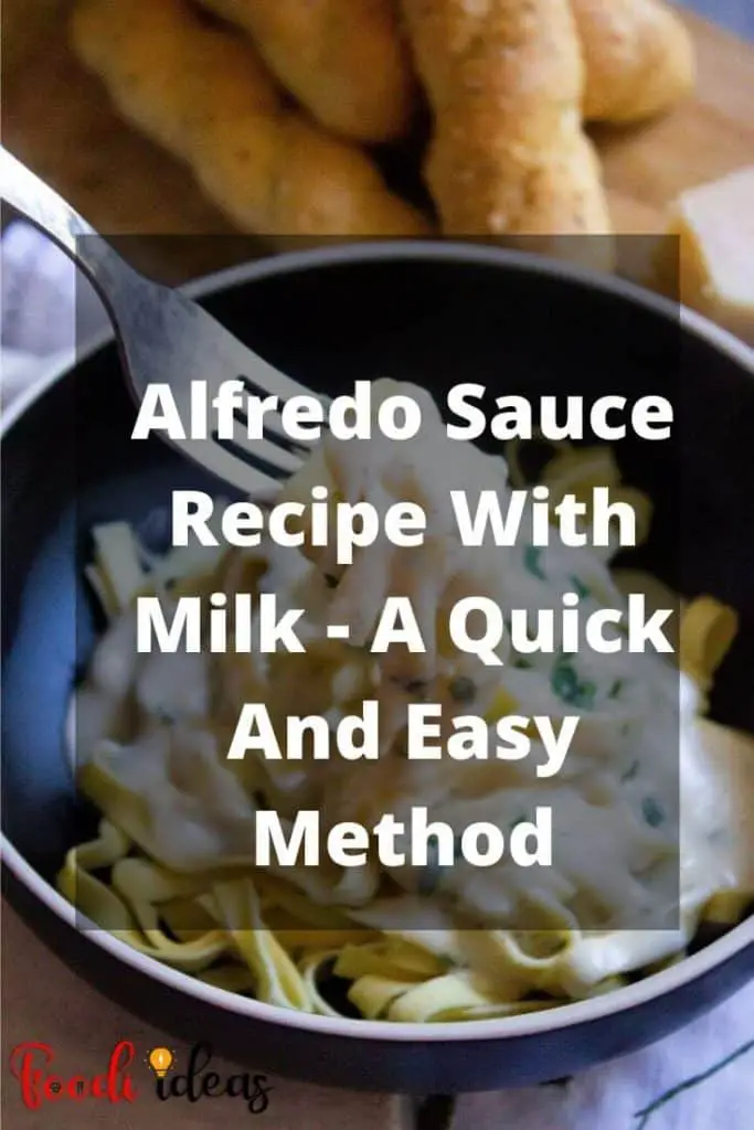 How To Make Alfredo Sauce With Milk Butter And Parmesan Cheese