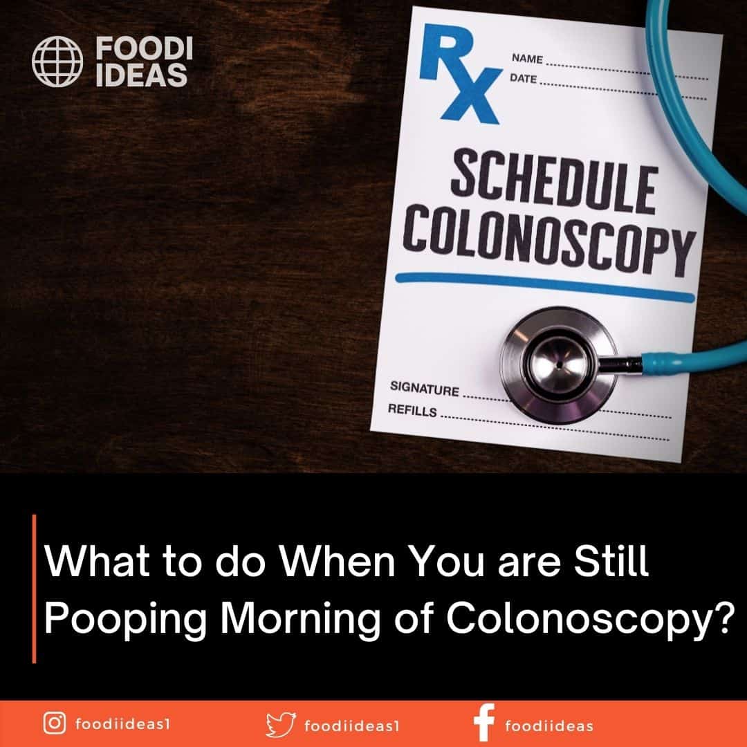 what-to-do-when-you-are-still-pooping-morning-of-colonoscopy