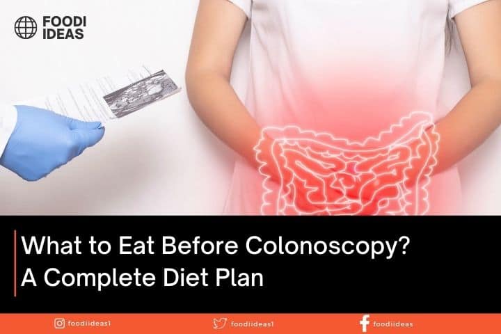 what-to-eat-the-day-before-a-colonoscopy-a-comprehensive-guide-the