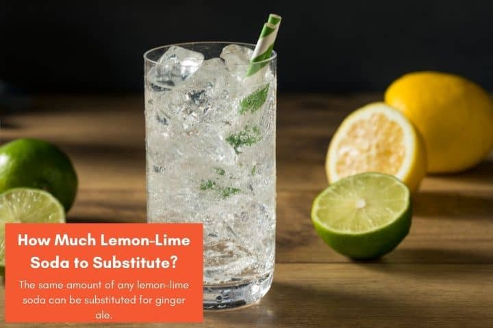 How Much Lemon-Lime Soda to Substitute